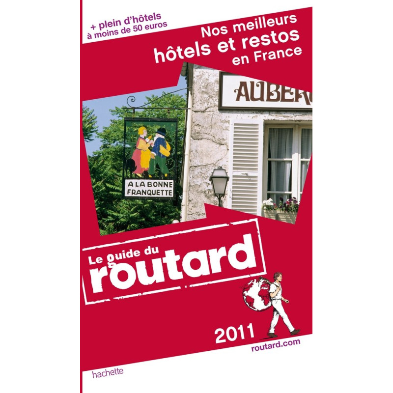 Nos meilleurs hôtels et restos en France