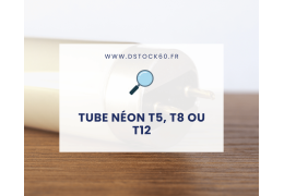 Tube néon T5, T8 ou T12 : quelles différences ?